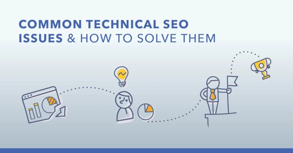 Common technical SEO issues and how to solve them