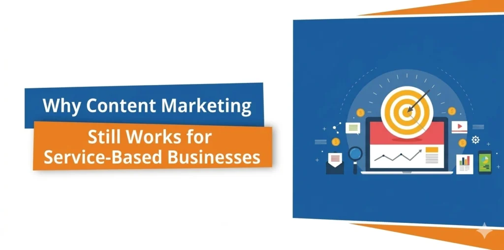 Content Marketing for Service-Based Businesses