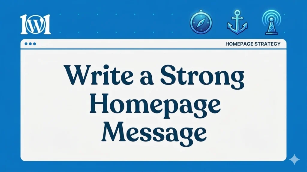 Write a Strong Homepage Message